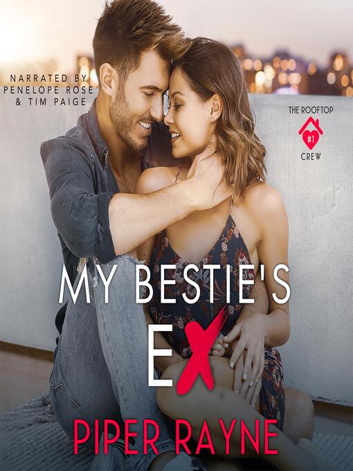 Title details for My Bestie's Ex by Piper Rayne - Wait list